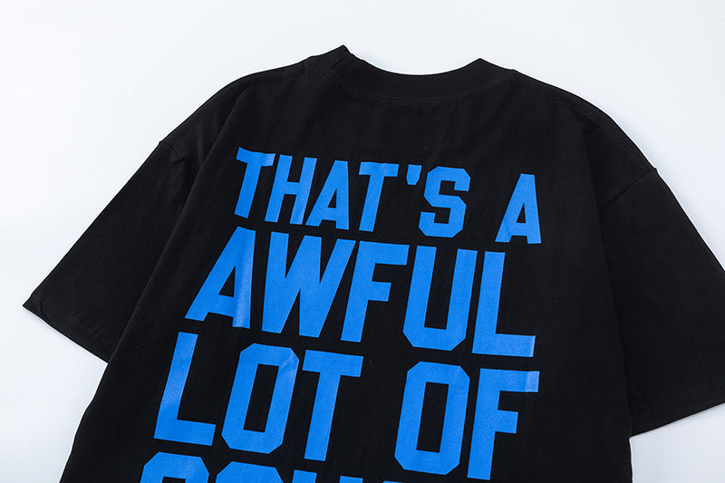 THATS A AWFUL LOT OF COUGH SYRUP Tee