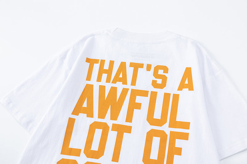 THATS A AWFUL LOT OF COUGH SYRUP Tee