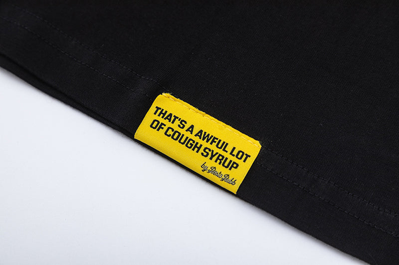 THATS A AWFUL LOT OF COUGH SYRUP Tee