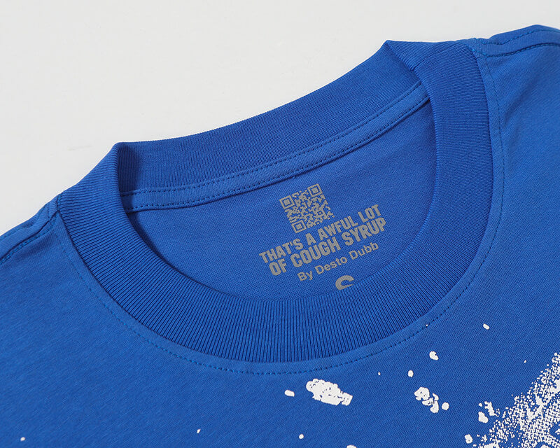 THATS A AWFUL LOT OF COUGH SYRUP Tee